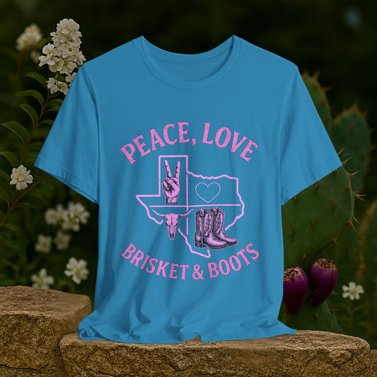 “Peace, Love, Brisket & Boots” Tee - Pink Pop Edition