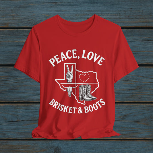 “Peace, Love, Brisket & Boots” Tee - Scarlet Cougar Edition
