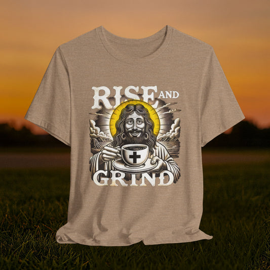 “Rise and Grind" Tee