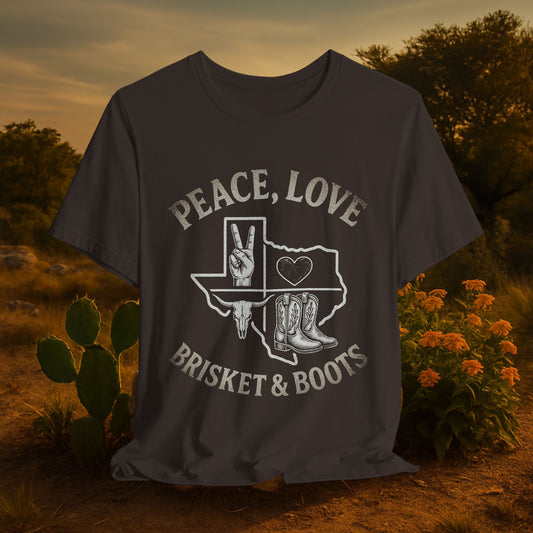 “Peace, Love, Brisket & Boots” Tee – Distressed Steel Edition